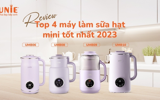 Review Top 4 máy làm sữa hạt mini tốt nhất 2023